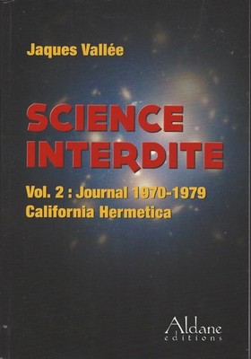 °Verbotene Wissenschaft - Jaques Vallée - Flug 2 1970-1979 California Hermetica (2013) 