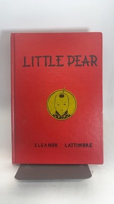 Little Pear: The Story of a Little Chinese Boy [Hardcover] Eleanor Frances La...