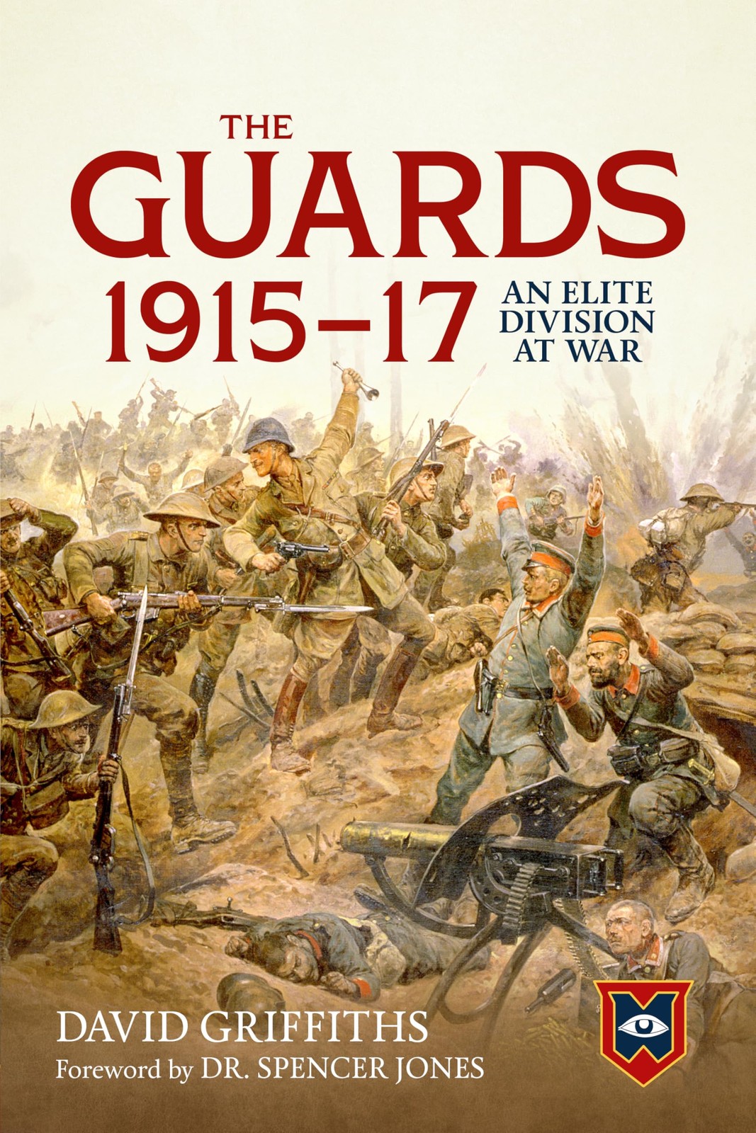 The Guards 1915-17 by David Griffiths - - Image 4