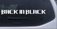 Back In Black Car Or Truck Window Laptop Decal Sticker