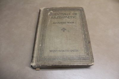 Essentials Of Arithmetic Intermediate Book By Wentworth/  Smith