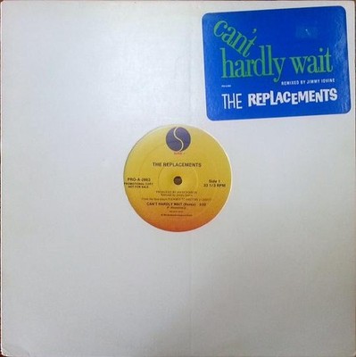 The Replacements - Can't Hardly Wait (12'') (Very Good Plus (VG+)) - 4261812549