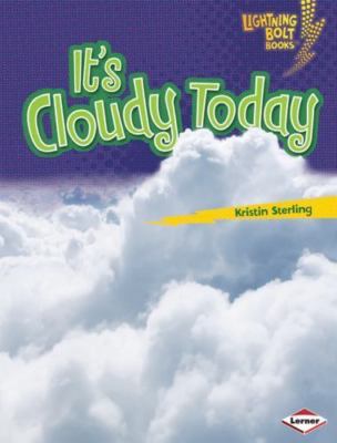 It's Cloudy Today (Lightning Bolt Books)