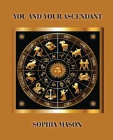 Sophia Mason | You And Your Ascendant | Taschenbuch | Englisch (2017)