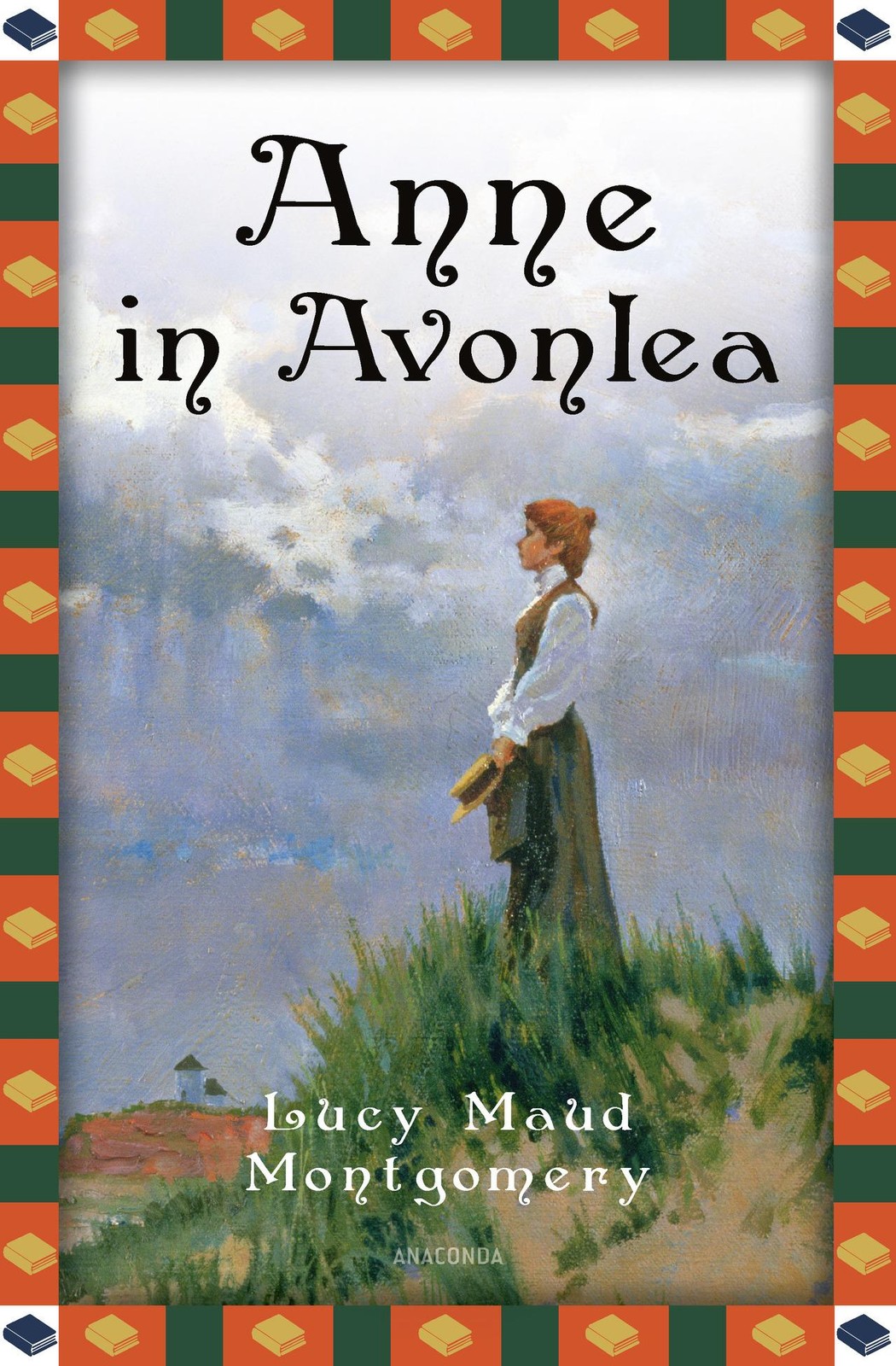 Lucy Maud Montgomery ~ Anne in Avonlea 9783730611333