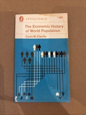 The Economic History Of World Population By Carlo M Cipolla, Pelican 1965