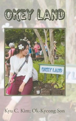 Kyu Kim | Okey Land | Buch | Englisch (2018) | Gebunden | EAN 9781643671642