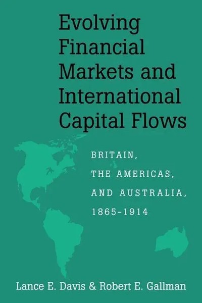 Lance E. Davis (U. A.) | Evolving Financial Markets And International Capital...-image
