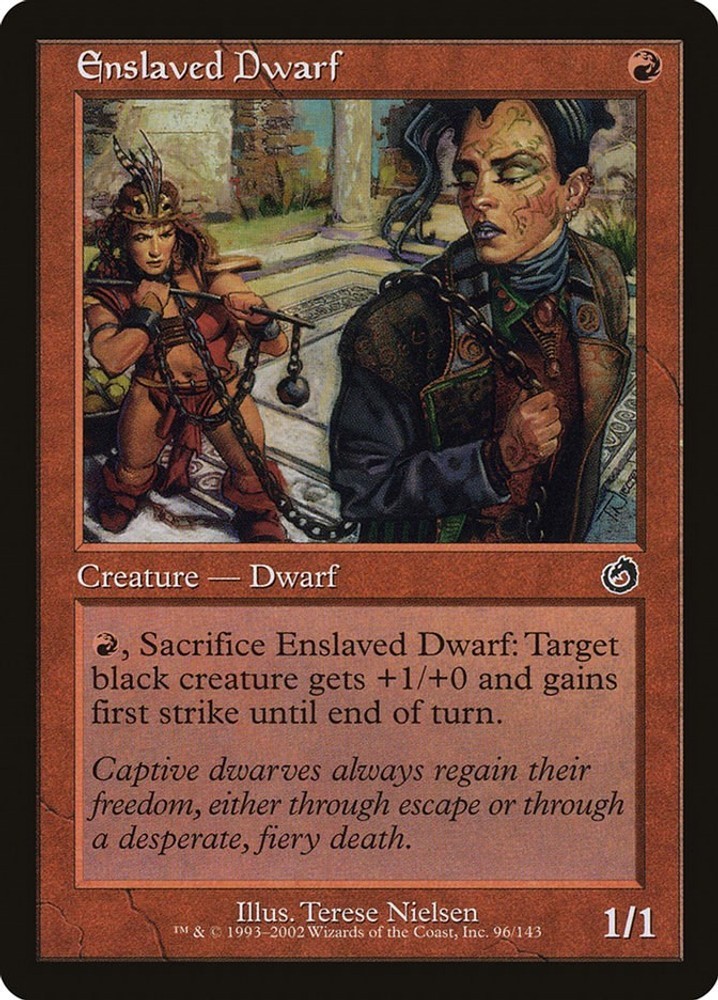 NM - Enslaved Dwarf [TOR - 96]