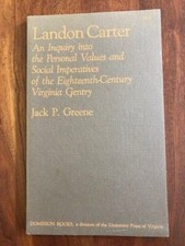 Landon Carter: Personal Values Social Imperatives 18th-century Virginia Gentry 