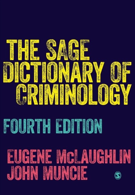 The SAGE Dictionary of Criminology 9781526436726 B01 - Free Tracked Delivery