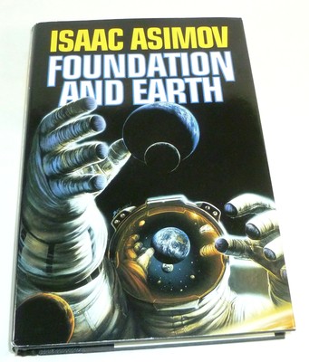 Isaac Asimov - Foundation and Earth (1986) Doubleday Hardcover - Bob Eggleton