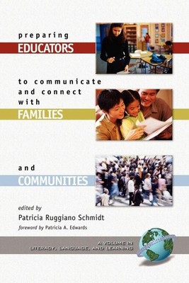 Preparing Educators to Communicate and Connect with Families and Communities by