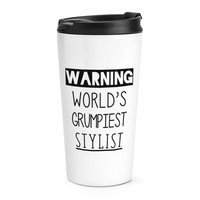 Warnung World's Grumpiest Stylist Reise Becher Tasse Toll Best Friseur Lustig