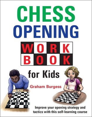 Chess Opening Workbook for Kids | Graham Burgess | Buch | Gebunden | Englisch