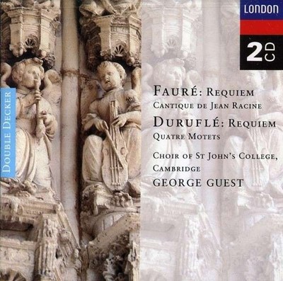 Faur?, Durufl? - Requiem [2 CD] George Guest, Choir Of St Jhon's College Oxford