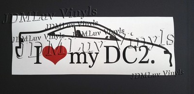 I love my DC2 JDM 94-01 Sticker decal Honda integra 