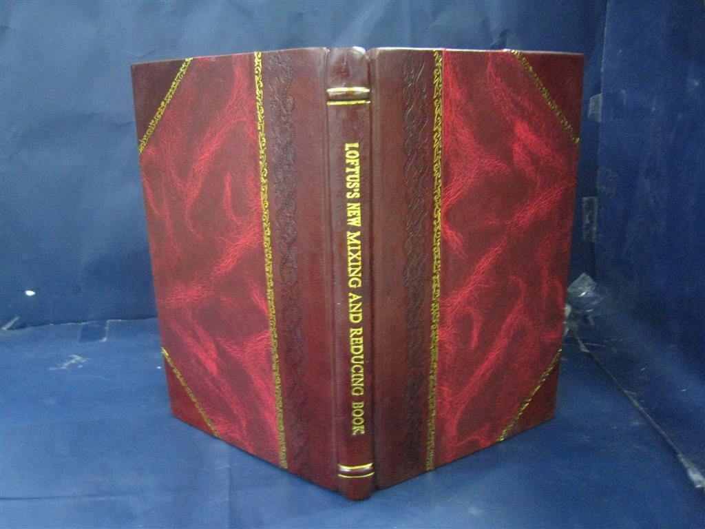 Loftus Mixing and Reducing Book for Publicans Leather Bound Edition