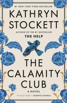Perfect Book For Gift : The Calamity Club by Kathryn Stockett Paperback US Stock