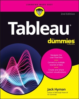 Tableau For Dummies by Jack A. Hyman (Paperback Book)