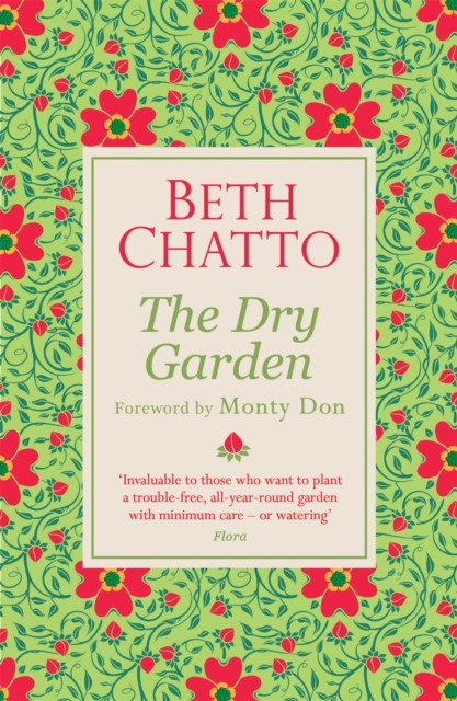The Dry Garden by Beth Chatto (Paperback Book)