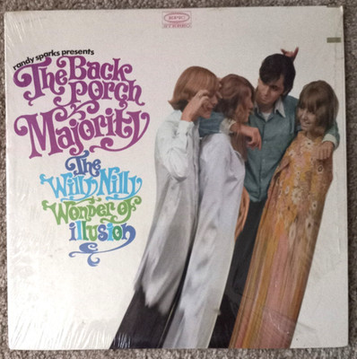 The Back Porch Majority the Willy Nilly Wonder of Illusion LP in original shrink
