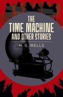 H.G. Wells - Time Machine Other Stories - Paperback - G245Z