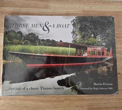 Three Men and A Boat by Martin Preston Hardback Book Brand New
