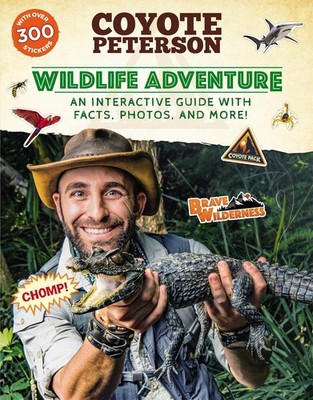 Wildlife Adventure: An Interactive Guide with Facts, Photos, and More! (Brav...