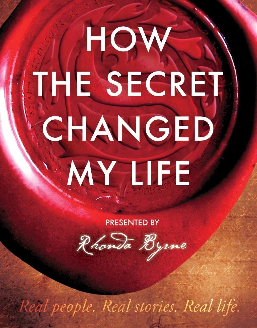 How The Secret Changed My Life: Real People. Real Stories - Image 11