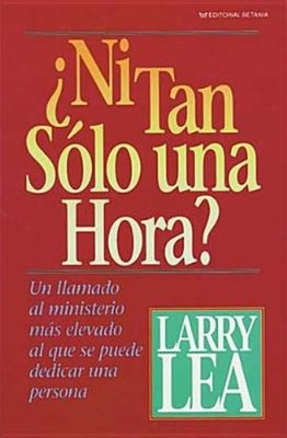 ?Ni Tan S?Lo Una Hora?
