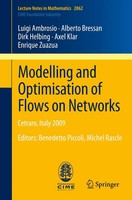 Luigi Ambrosio (U. A.) | Modelling And Optimisation Of Flows On Networks | Buch