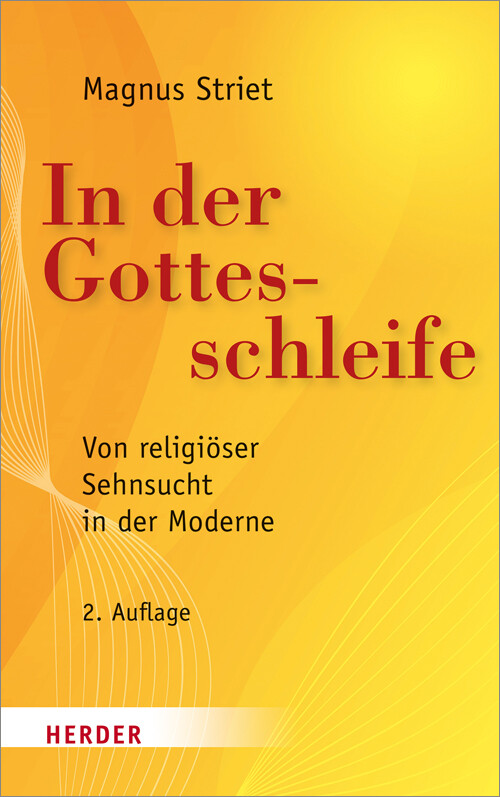 Thumbnail - Magnus Striet / In Der Gottesschleife