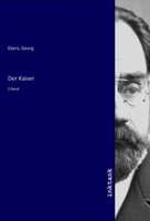 Georg Ebers | Der Kaiser | Taschenbuch | Deutsch | 2.Band | Inktank-Publishing