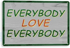Tinworld Tin Metal Signs 8x12: Everybody Love Everybody Semi Pro Jackie Moon ELE
