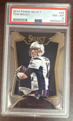 2014 Panini Select - Tom Brady #46 PSA 10 New England Patriots PSA 8