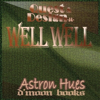 Well Well Quest and Design Astron Hues Hardcover D'Moon
