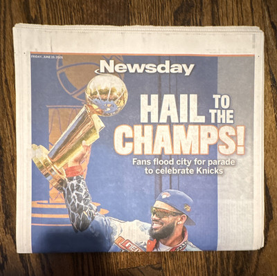 Newsday FRIDAY JUNE 19, 2026 ''Hail to the Champs!'' Knicks Parade 16-Page Section