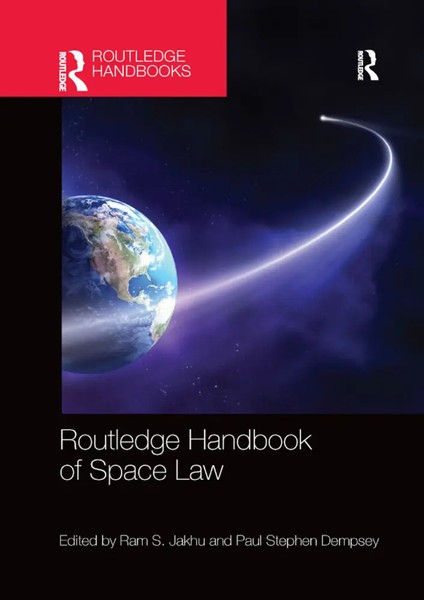 Routledge Handbook Of Space Law | Ram Jakhu (U. A.) | Taschenbuch | Englisch-image
