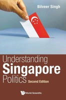 Singh Bilveer | Understand Sg Politics (2ND Ed) | Buch | Englisch (2021)