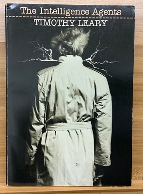 1979 The Intelligence Agents by Timothy Leary - Author Signature