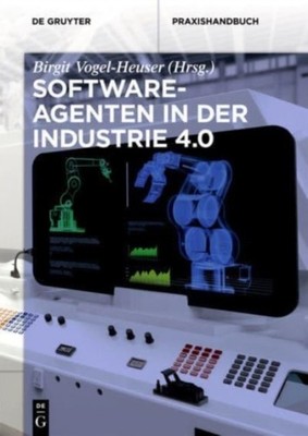 Vogel-Heuser - Softwareagenten in der Industrie 4.0 - New paperback or - X555z