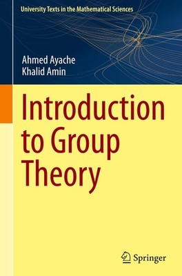 Ahmed Ayache (u. a.) | Introduction to Group Theory | Buch | Englisch (2025)
