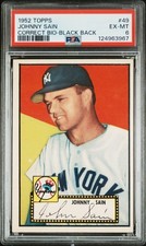 1952 TOPPS #49 JOHNNY SAIN CORRECT BIO BLACK BACK PSA 6 EX-MT YANKEES