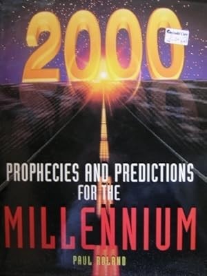 PROPHECIES AND PREDICTIONS FOR THE MILLENNIUM., Roland, Paul., Used; Good Book