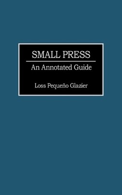 Loss Glazier Small Press (Gebundene Ausgabe)