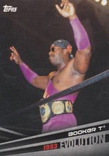 2018 Topps WWE Evolution Booker T Trading Card