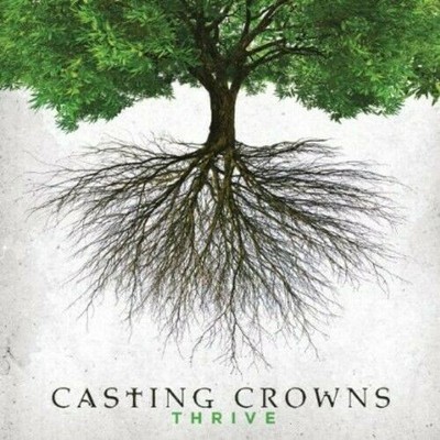 Thrive CD Casting Crowns Neu & Versiegelt
