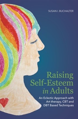 RAISING SELF ESTEEM IN ADULTS by Susan Buchalter Paperback Self Help Business