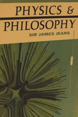 James Jeans Physics and Philosophy (Taschenbuch)
